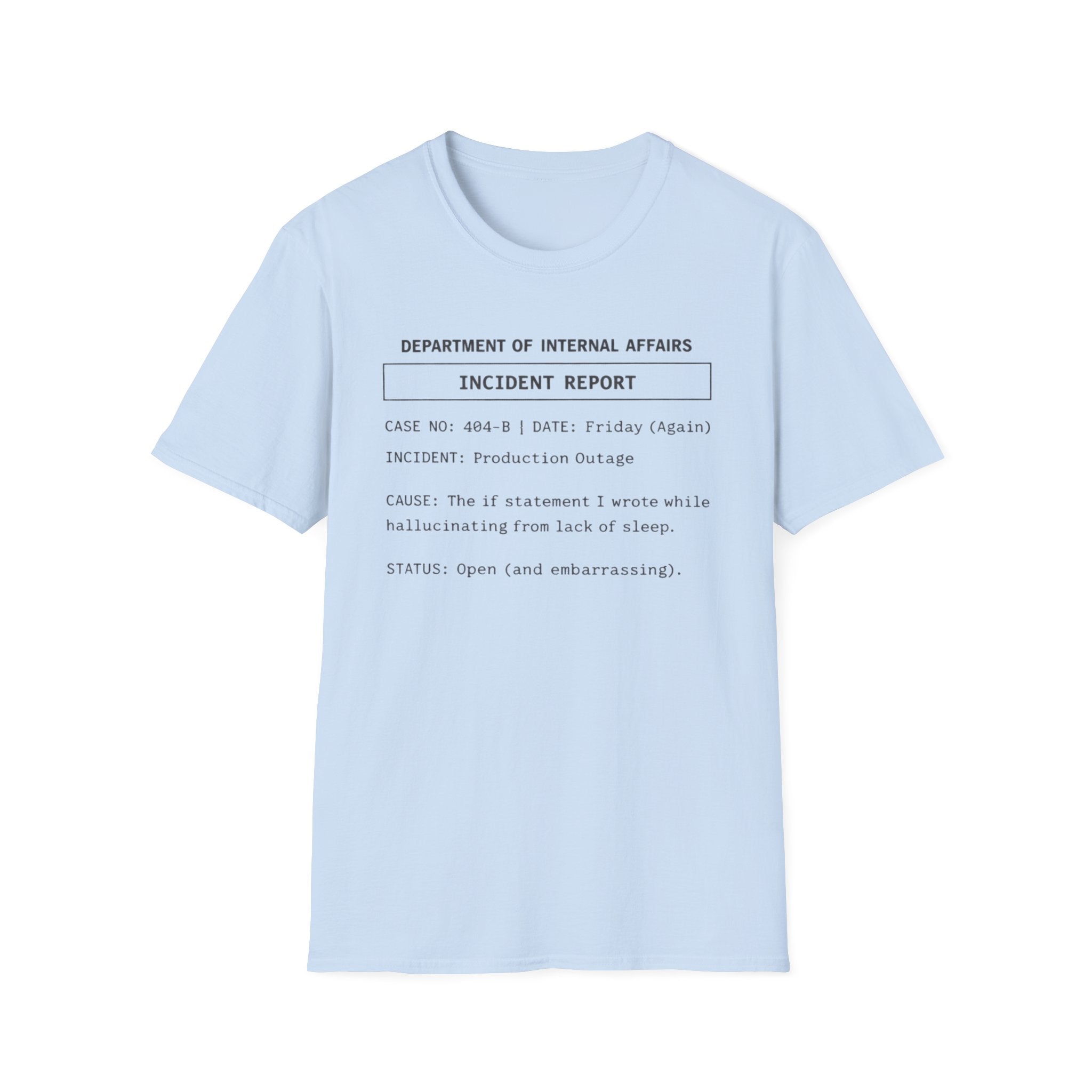 Incident Report T-Shirt