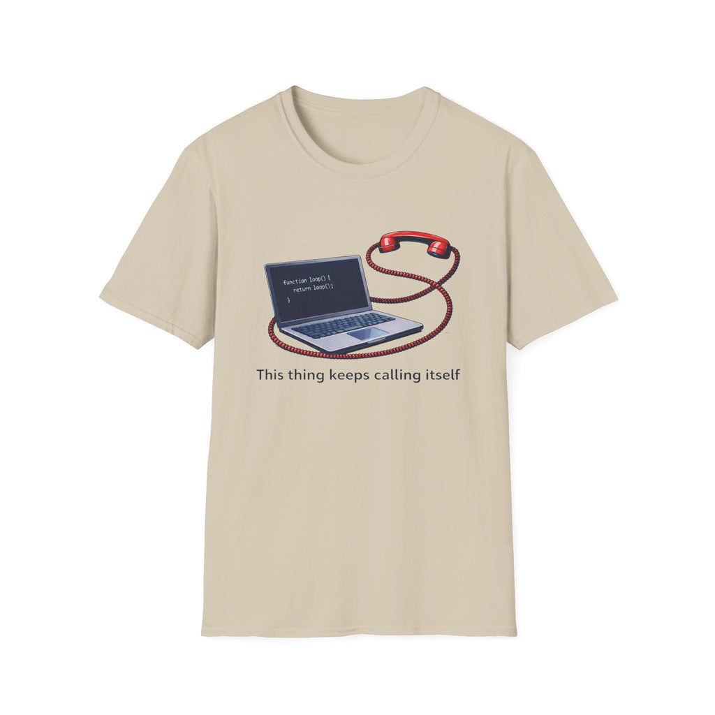 Calls Itself T-Shirt
