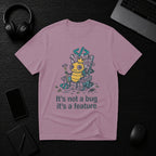 Not a Bug T-Shirt