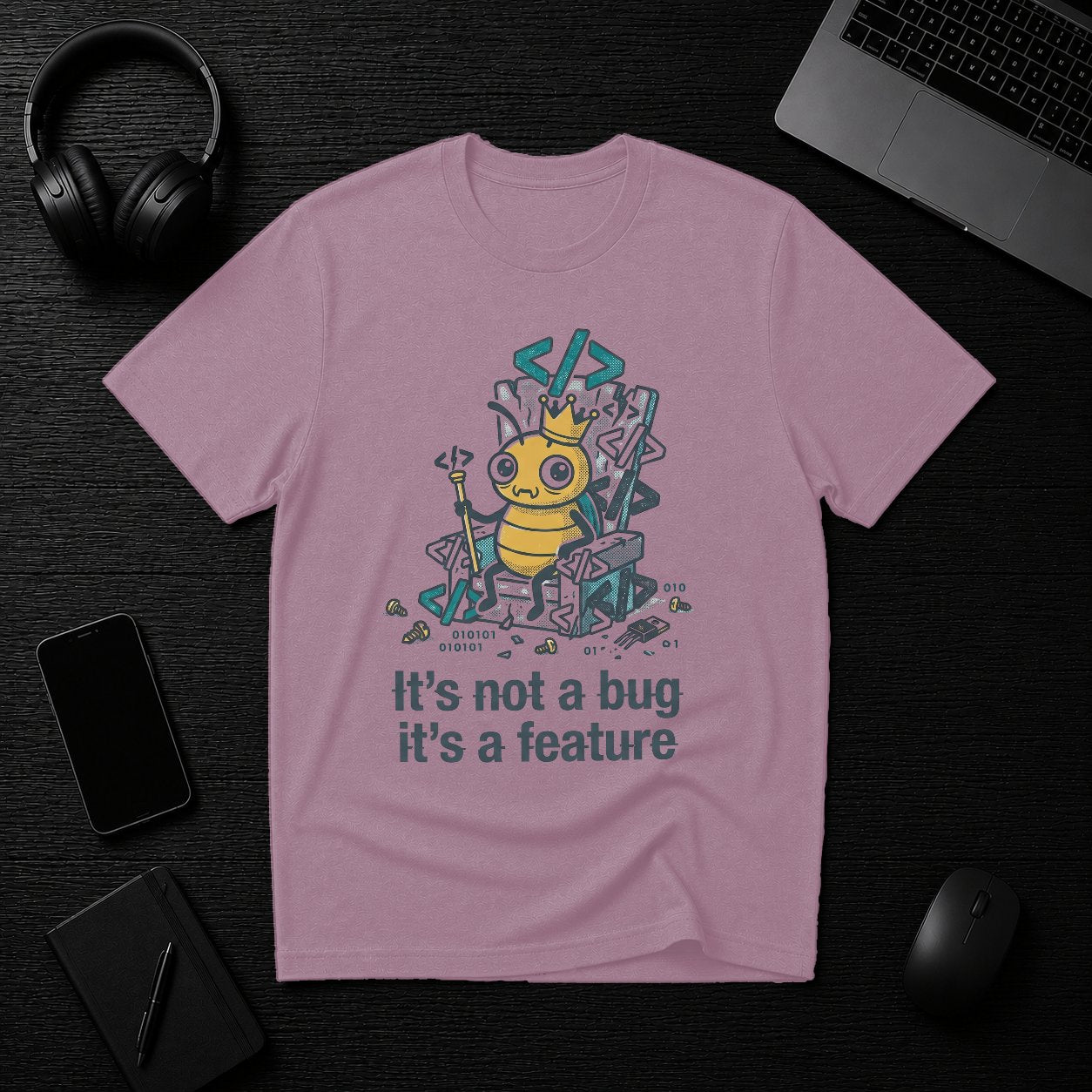 Not a Bug T-Shirt